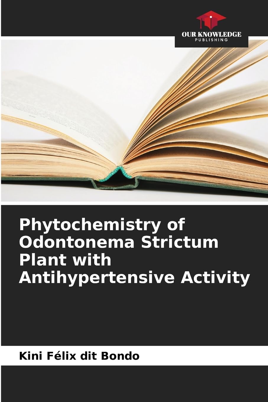 Phytochemistry of Odontonema Strictum Plant with Antihypertensive Activity Medicine