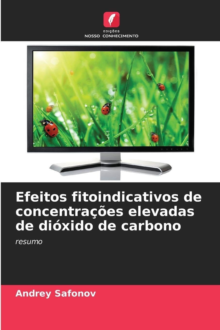 Efeitos fitoindicativos de concentrações elevadas de dióxido de carbono Natural Sciences
