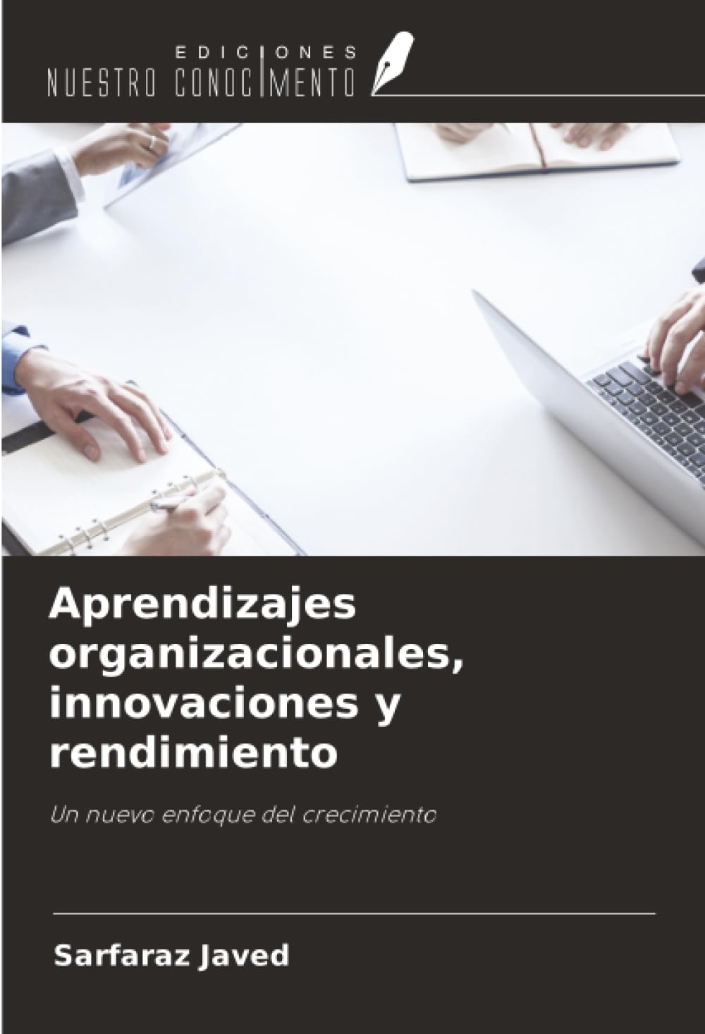 Aprendizajes organizacionales, innovaciones y rendimiento Law