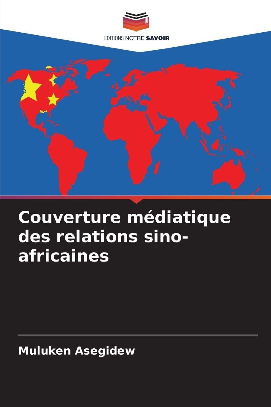 Couverture médiatique des relations sino-africaines Law