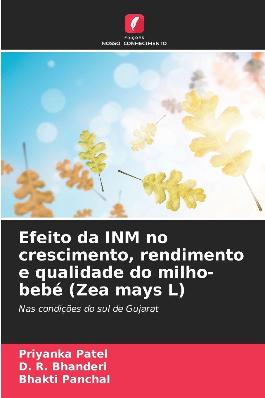Efeito da INM no crescimento, rendimento e qualidade do milho-bebé (Zea mays L) Law
