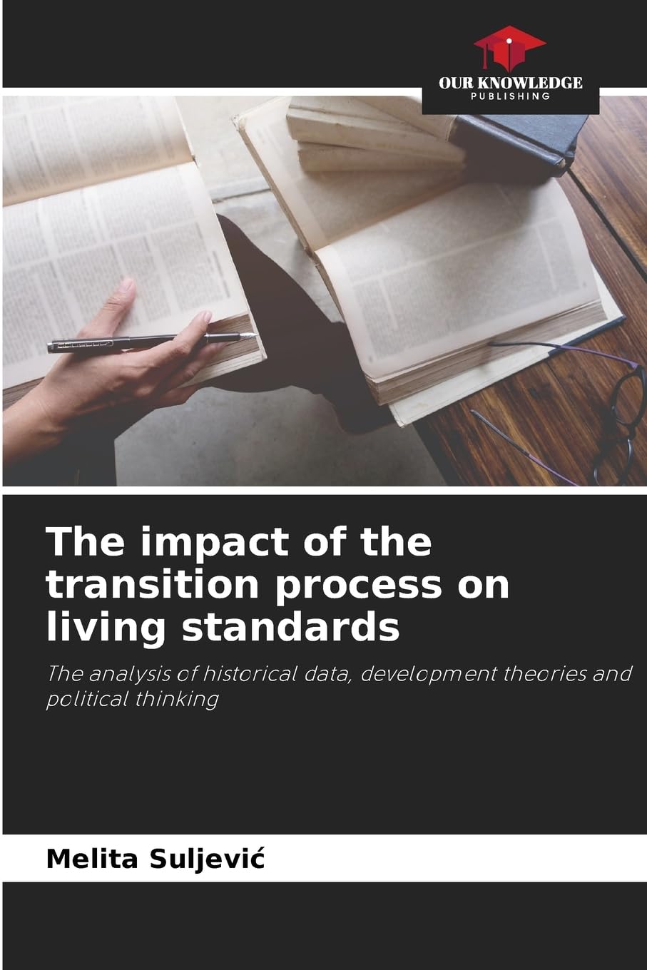 The impact of the transition process on living standards Law