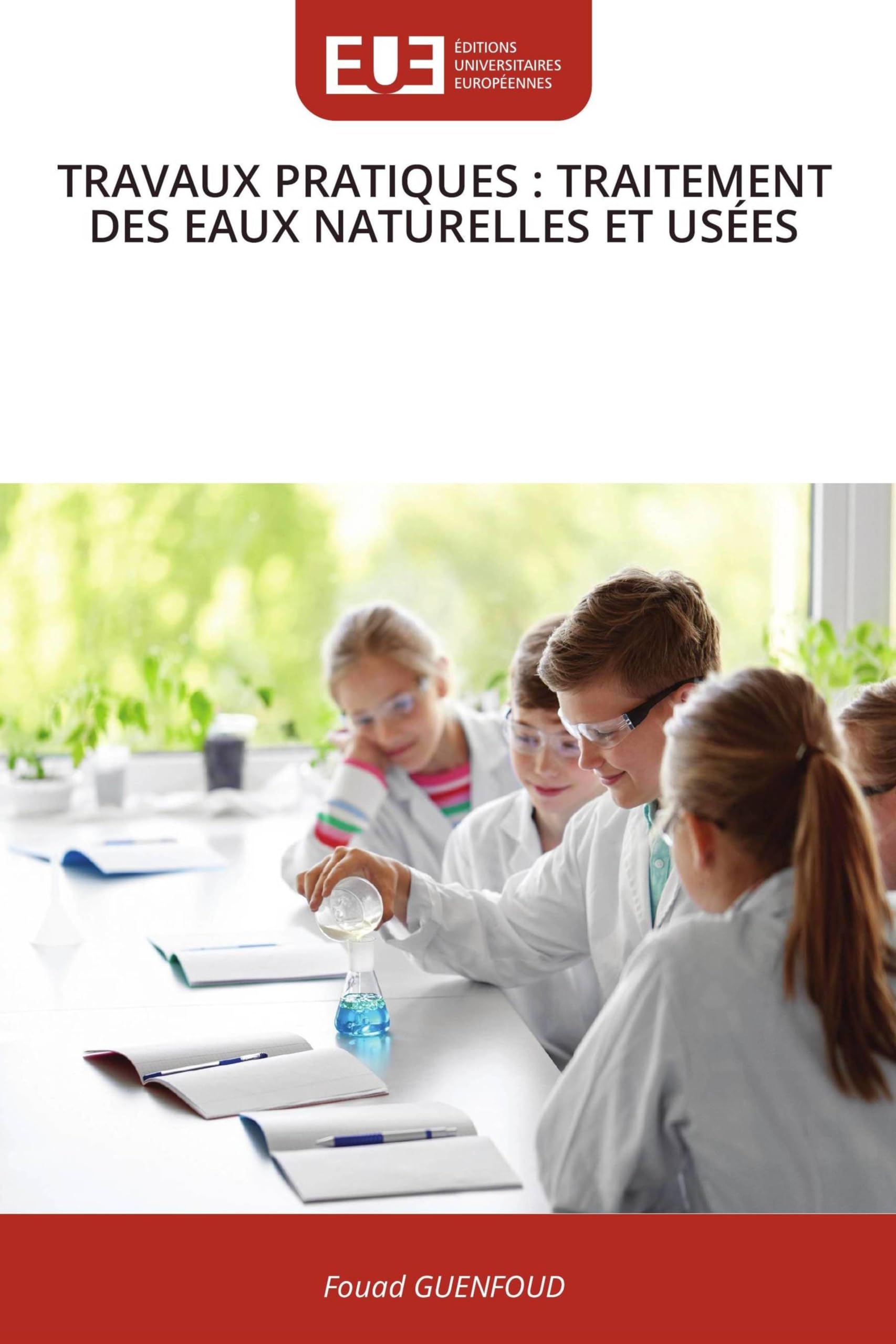 TRAVAUX PRATIQUES : TRAITEMENT DES EAUX NATURELLES ET USÉES Natural Sciences