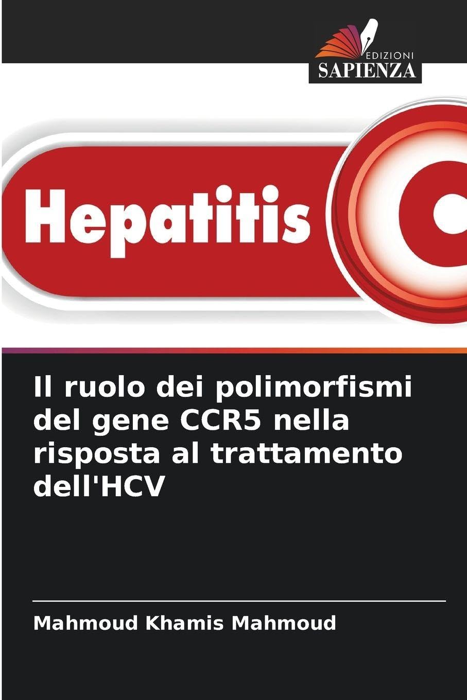 Il ruolo dei polimorfismi del gene CCR5 nella risposta al trattamento dell'HCV Medicine