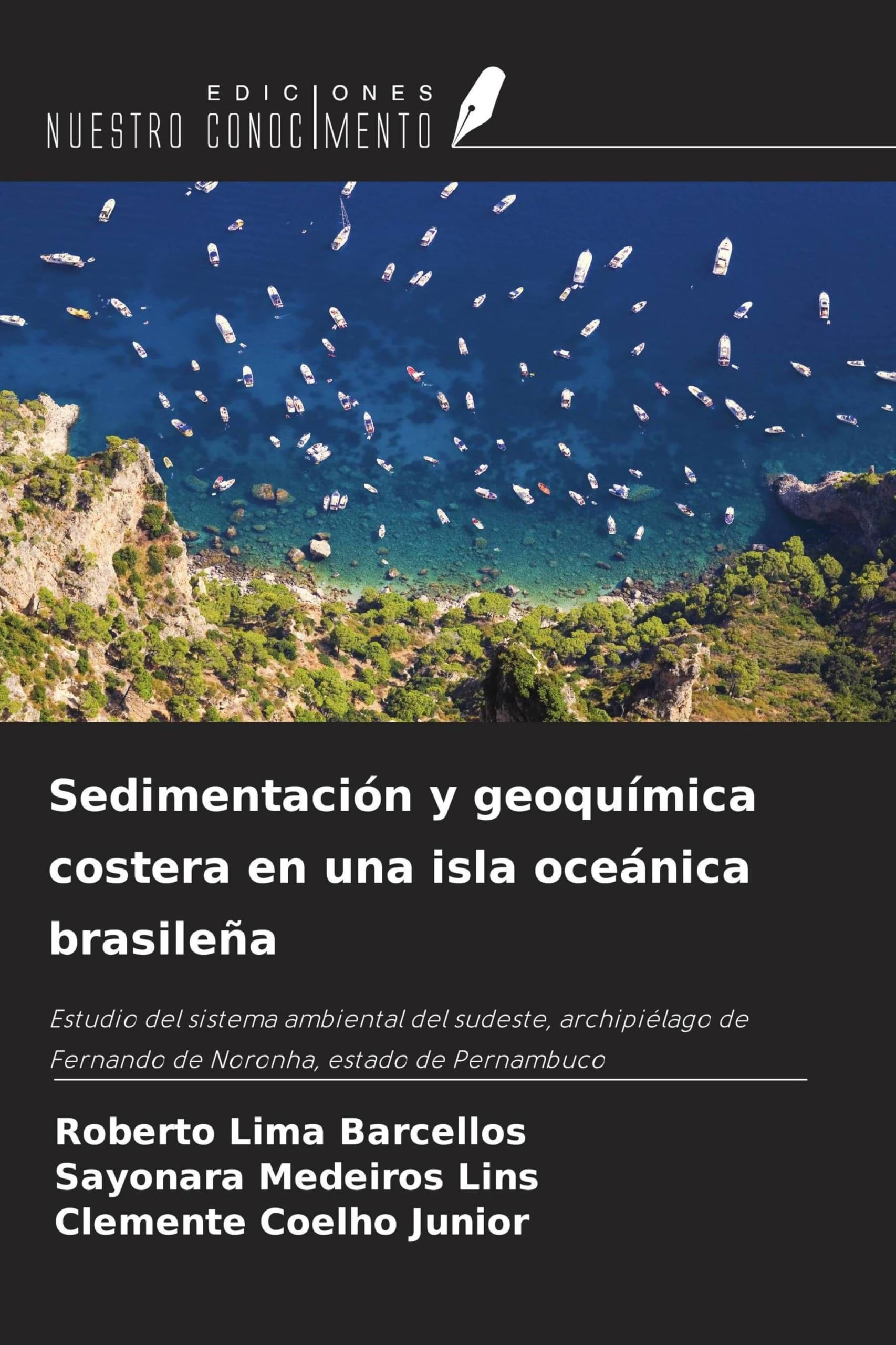 Sedimentación y geoquímica costera en una isla oceánica brasileña Business & Technology