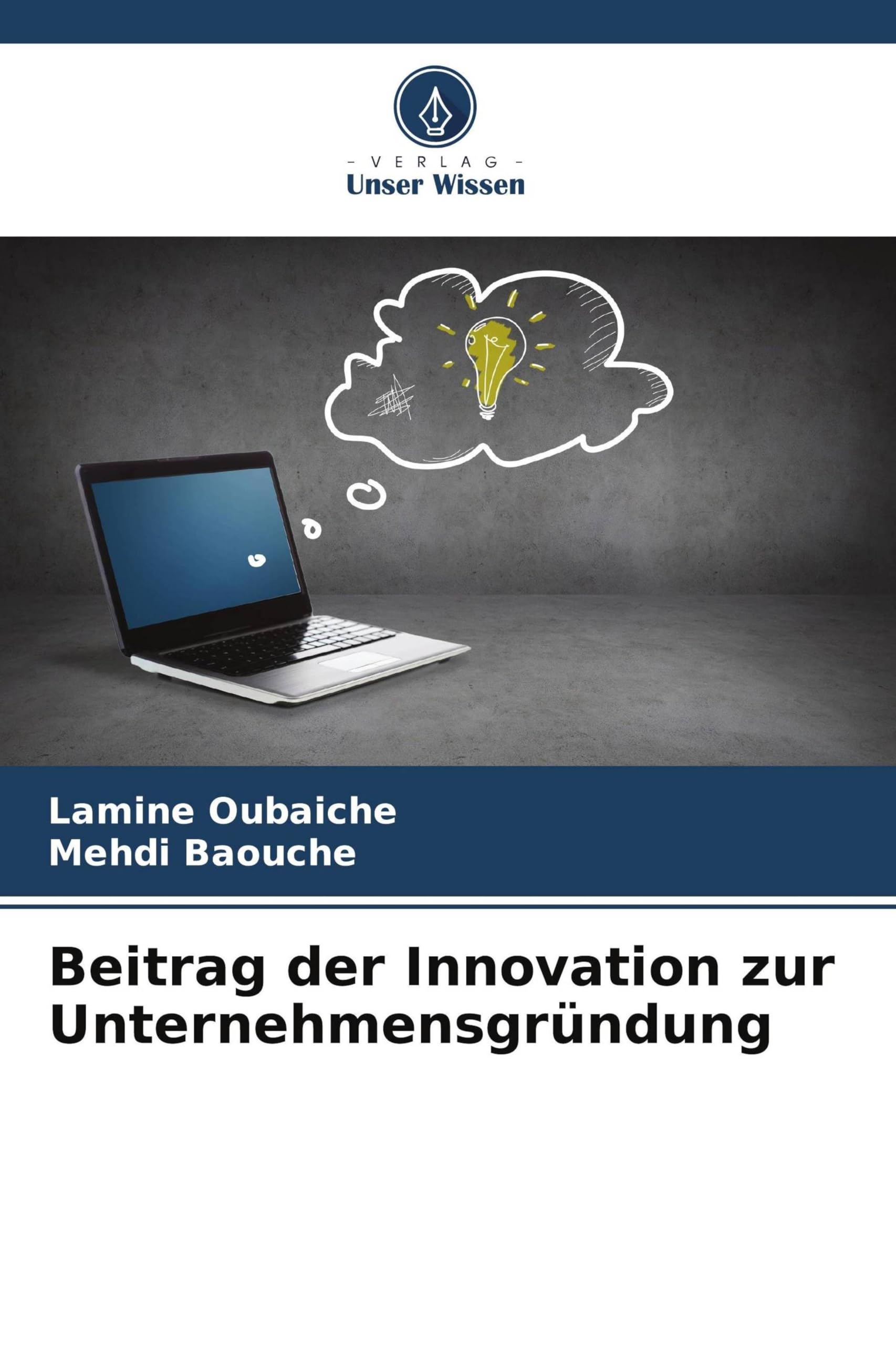 Beitrag der Innovation zur Unternehmensgründung Law