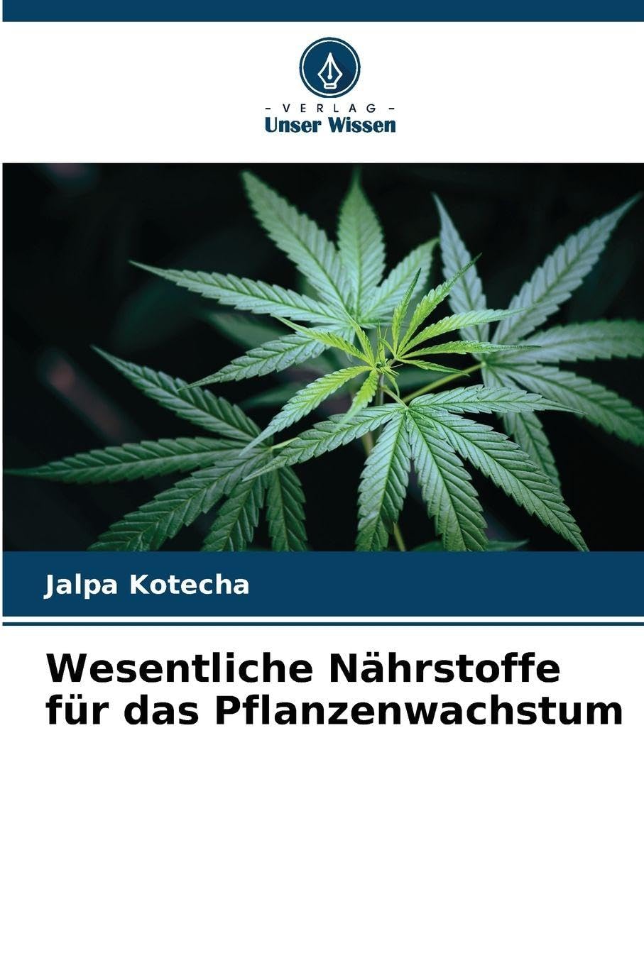 Wesentliche Nährstoffe für das Pflanzenwachstum Natural Sciences