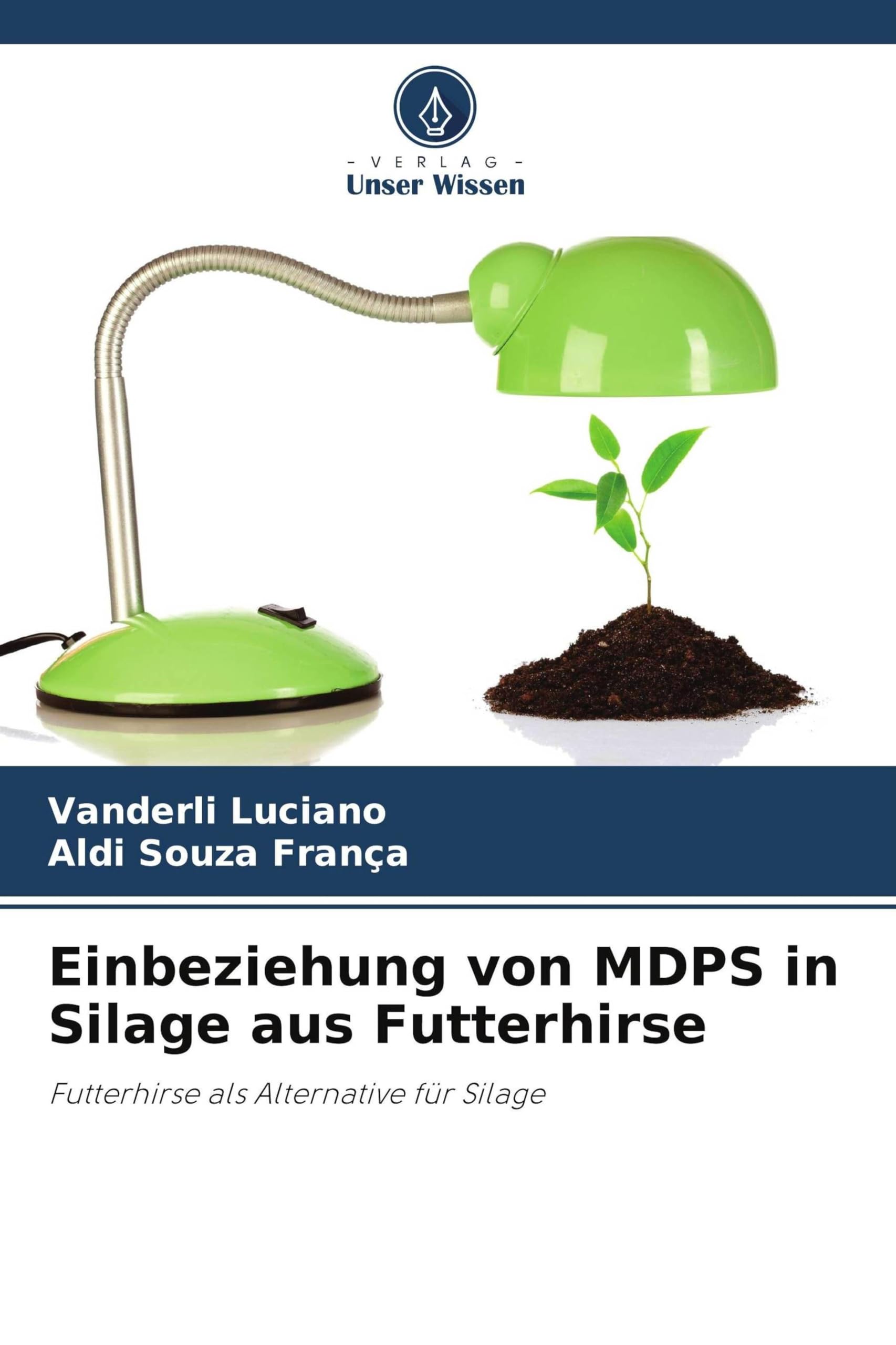 Einbeziehung von MDPS in Silage aus Futterhirse Natural Sciences