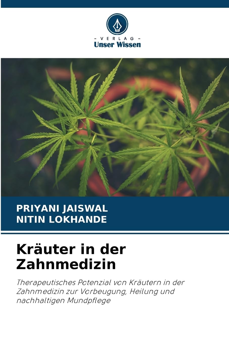 Kräuter in der Zahnmedizin Medicine
