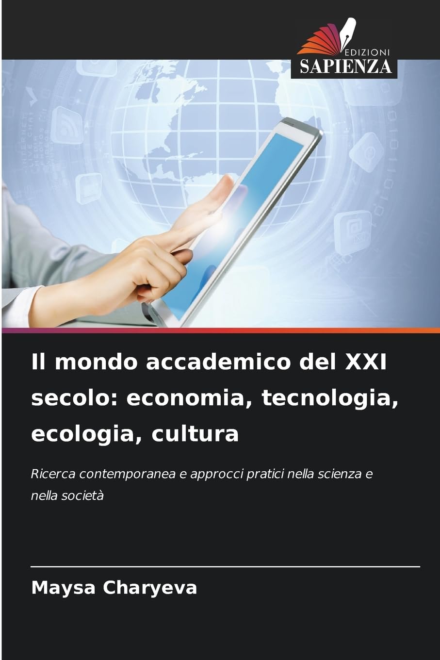 Il mondo accademico del XXI secolo: economia, tecnologia, ecologia, cultura Law