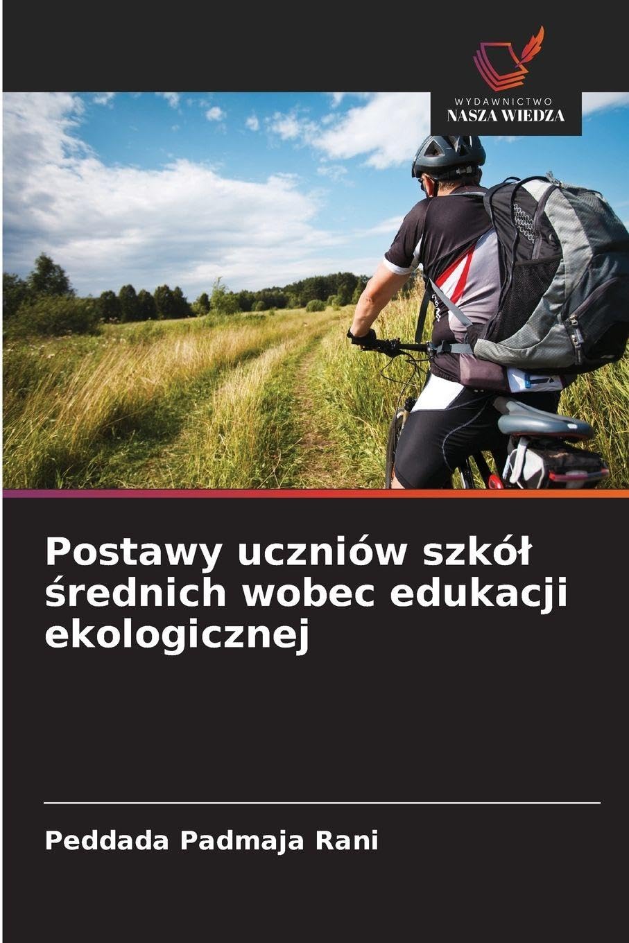 Postawy uczniów szkó¿ ¿rednich wobec edukacji ekologicznej Books
