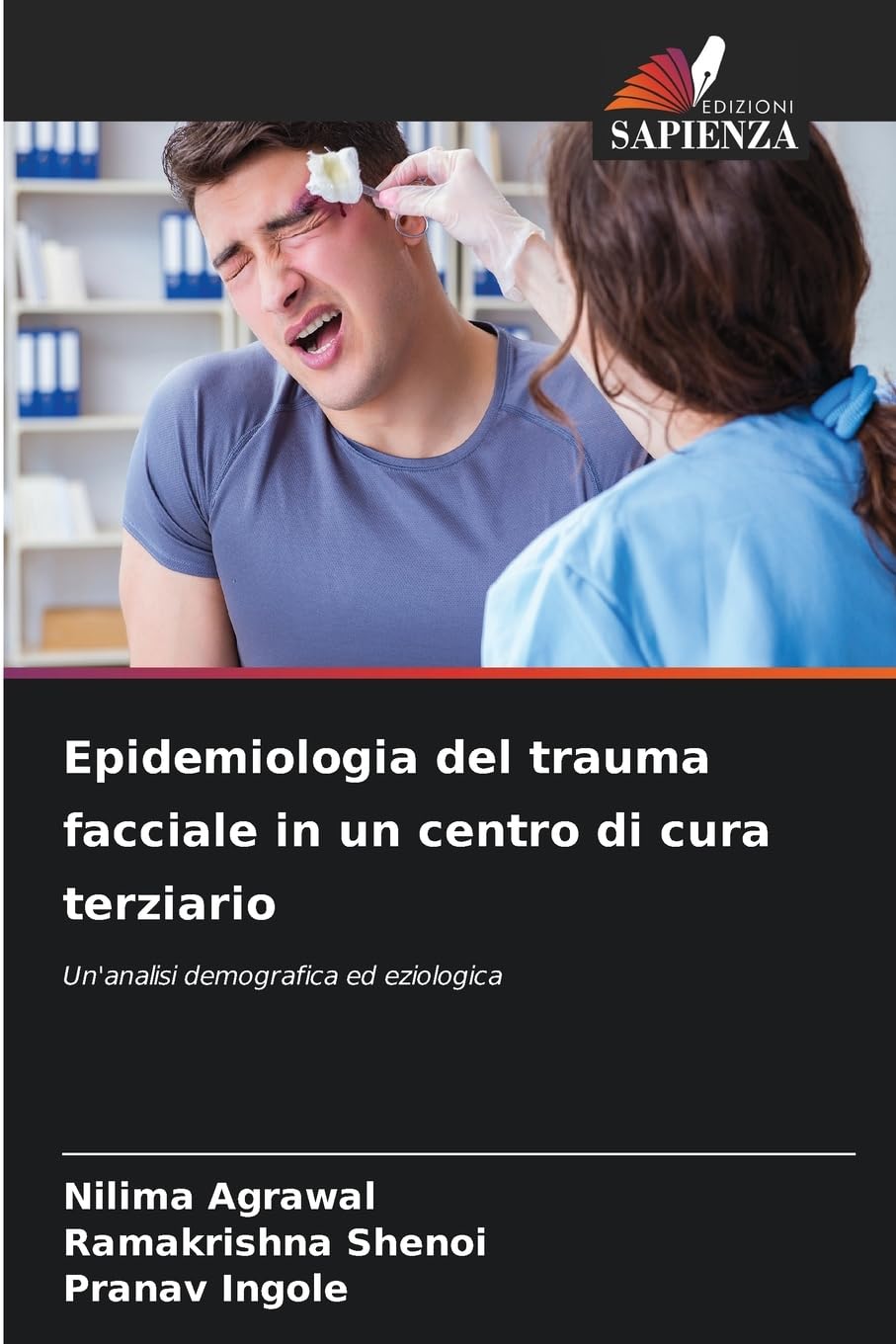 Epidemiologia del trauma facciale in un centro di cura terziario Law