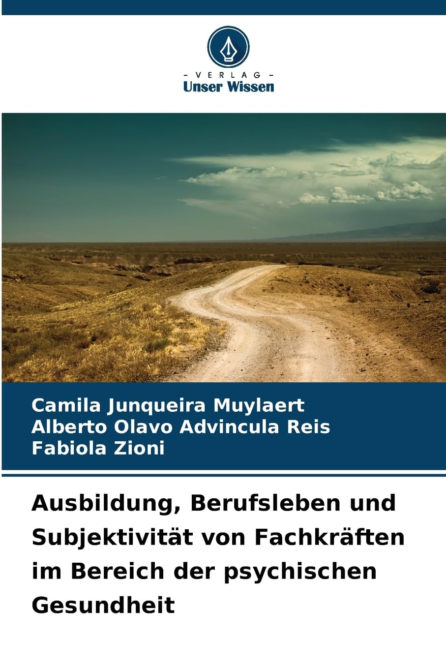 Ausbildung, Berufsleben und Subjektivität von Fachkräften im Bereich der psychischen Gesundheit Health, Nutrition & Fitness