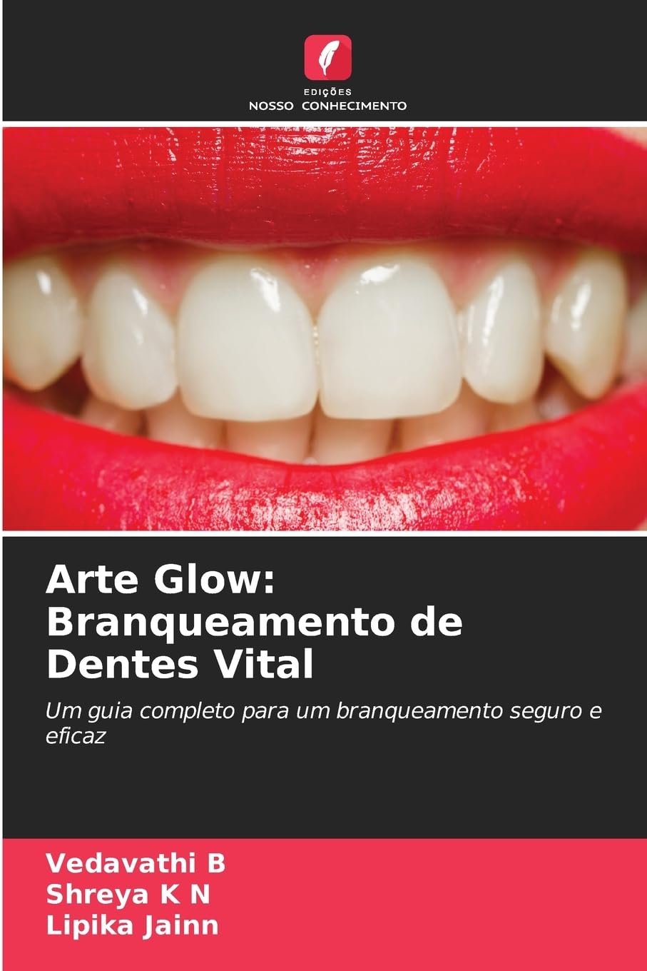 Arte Glow: Branqueamento de Dentes Vital Medicine