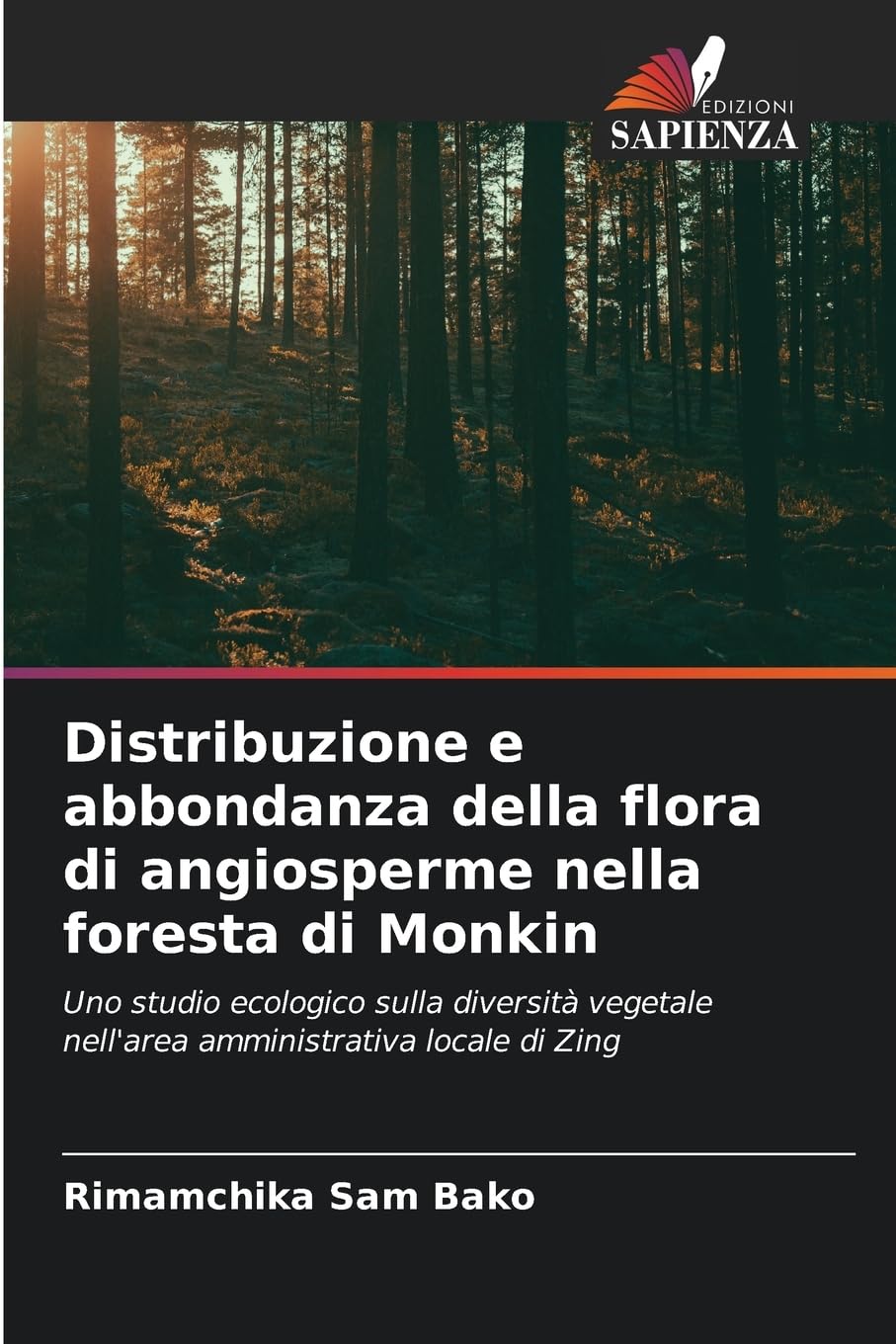 Distribuzione e abbondanza della flora di angiosperme nella foresta di Monkin Natural Sciences