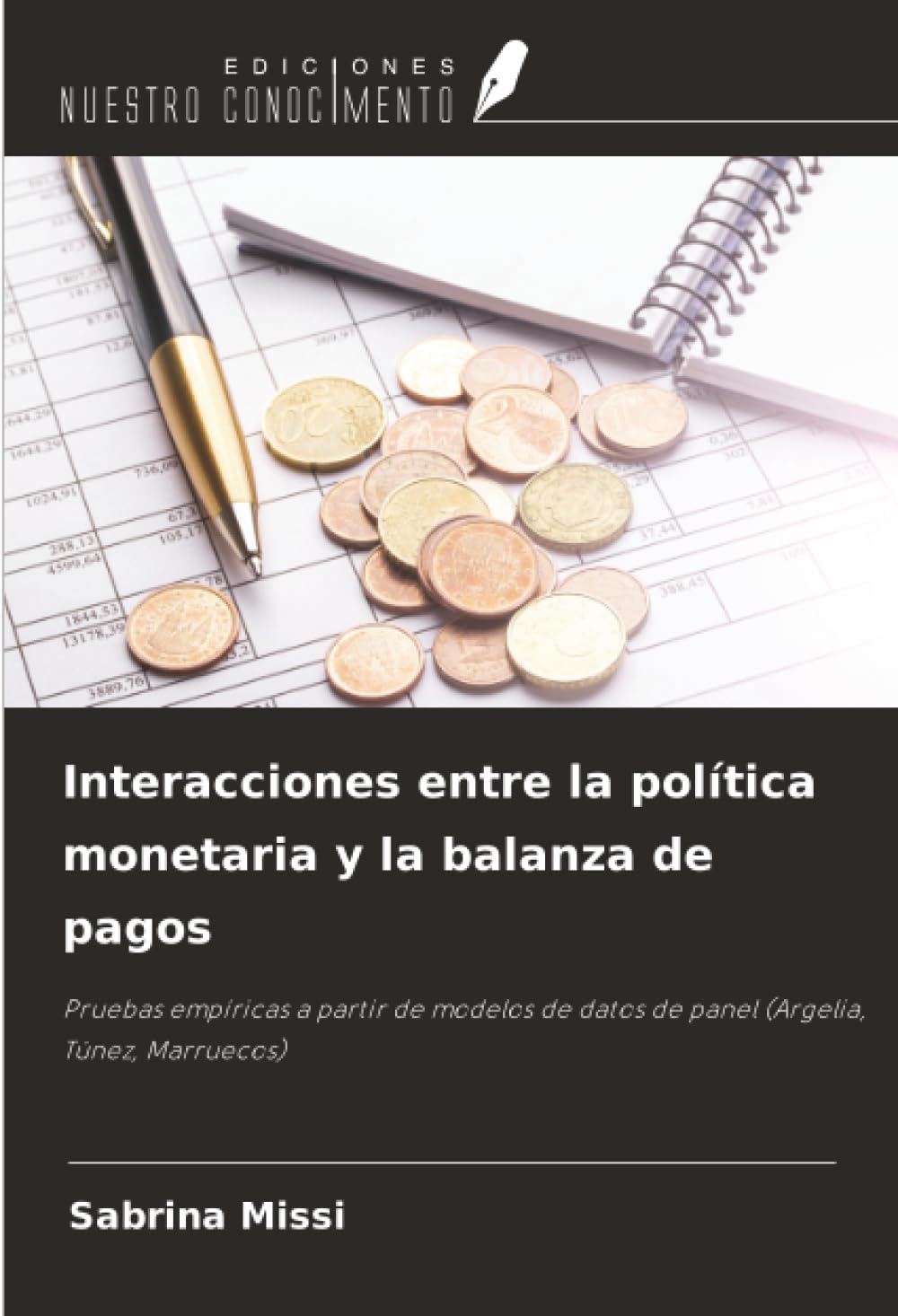 Interacciones entre la política monetaria y la balanza de pagos Law