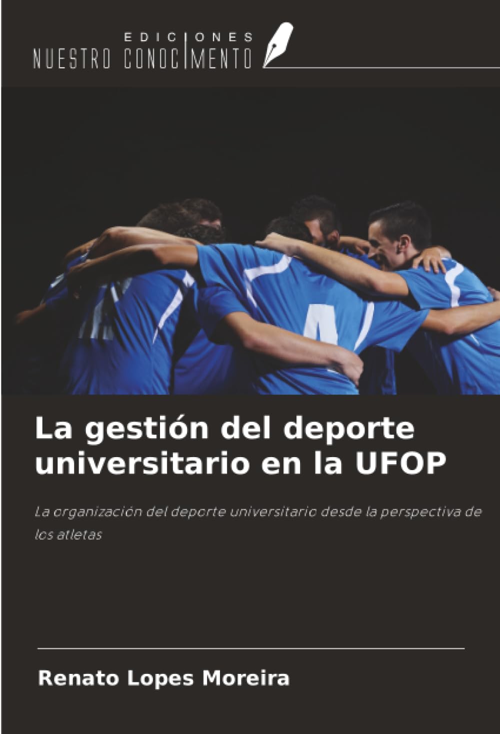 La gestión del deporte universitario en la UFOP Leisure & Fun