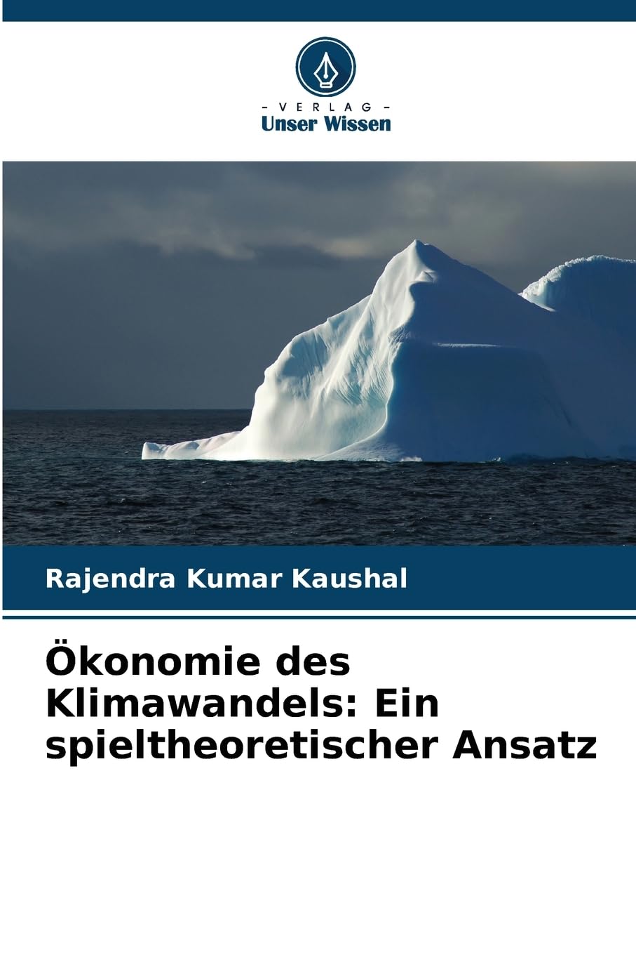 Ökonomie des Klimawandels: Ein spieltheoretischer Ansatz Medicine