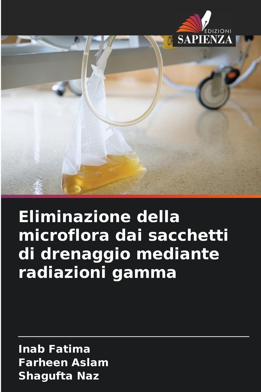 Eliminazione della microflora dai sacchetti di drenaggio mediante radiazioni gamma Natural Sciences