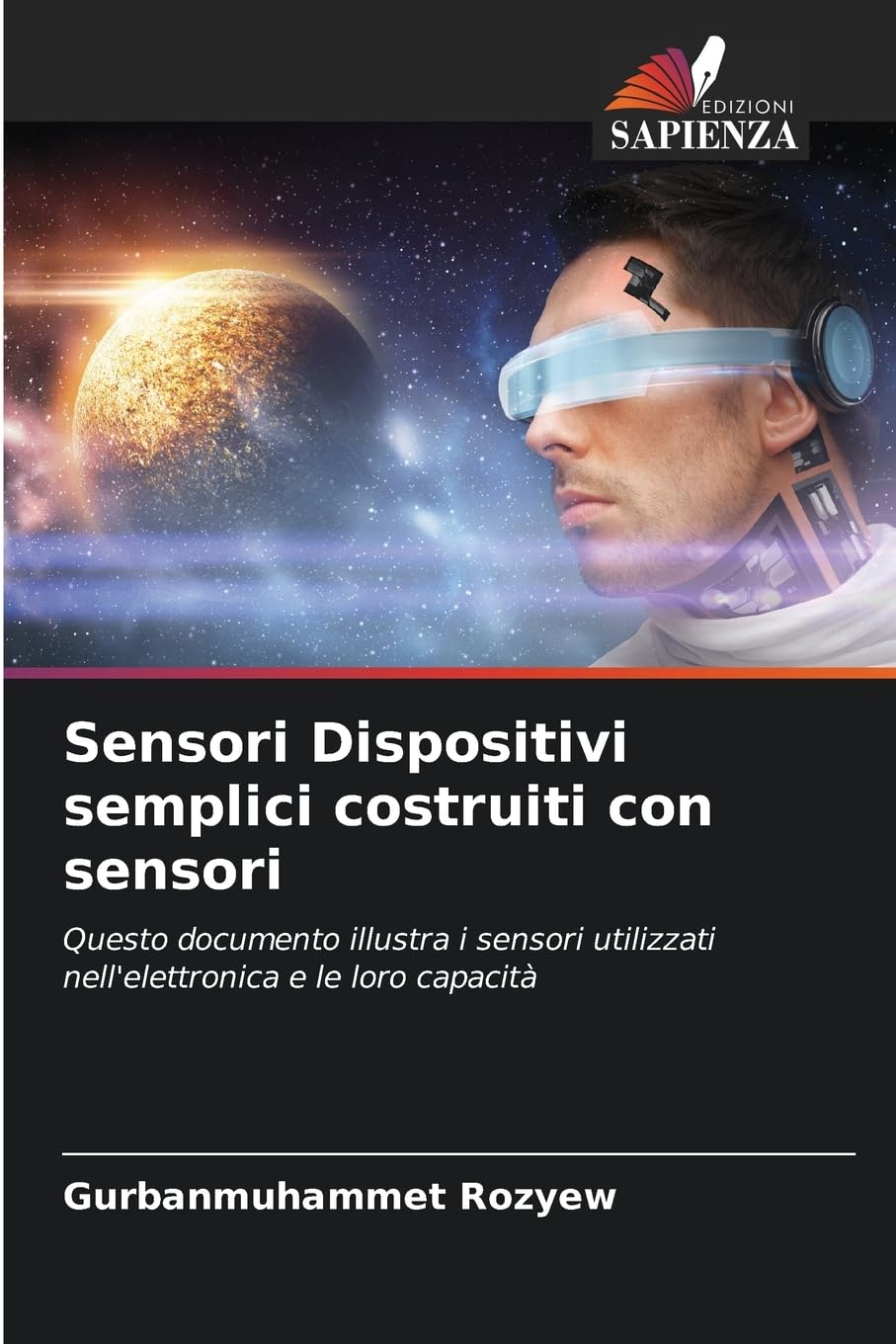 Sensori Dispositivi semplici costruiti con sensori Business & Technology
