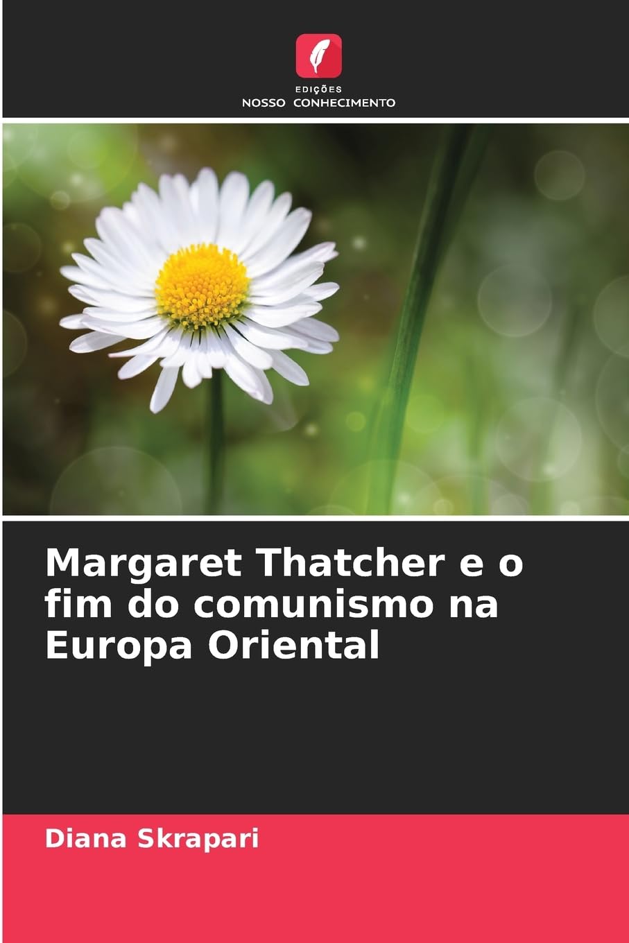 Margaret Thatcher e o fim do comunismo na Europa Oriental Law