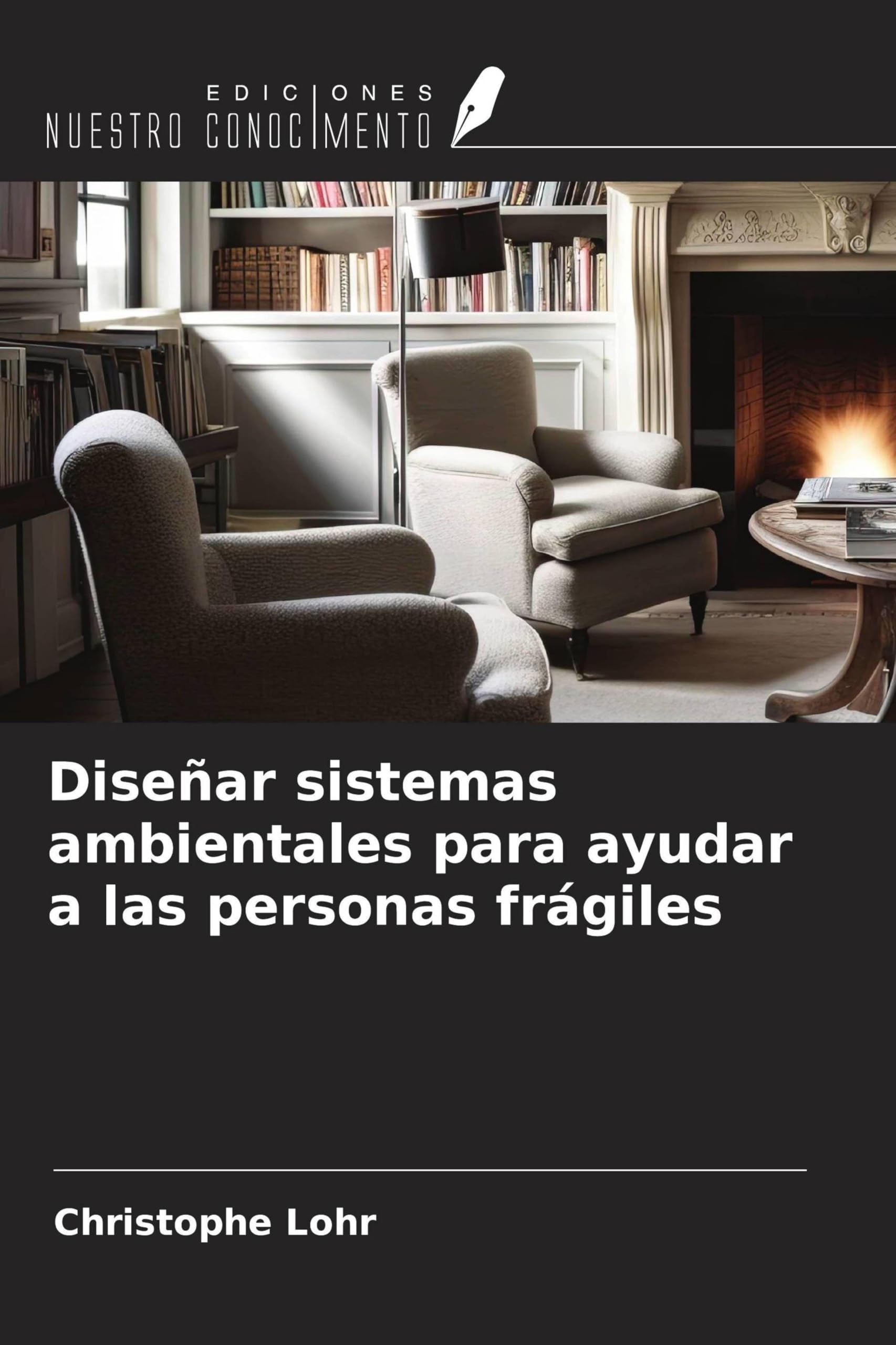 Diseñar sistemas ambientales para ayudar a las personas frágiles Computer Science