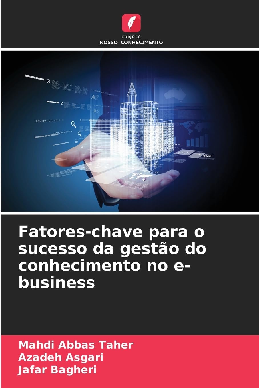 Fatores-chave para o sucesso da gestão do conhecimento no e-business Law