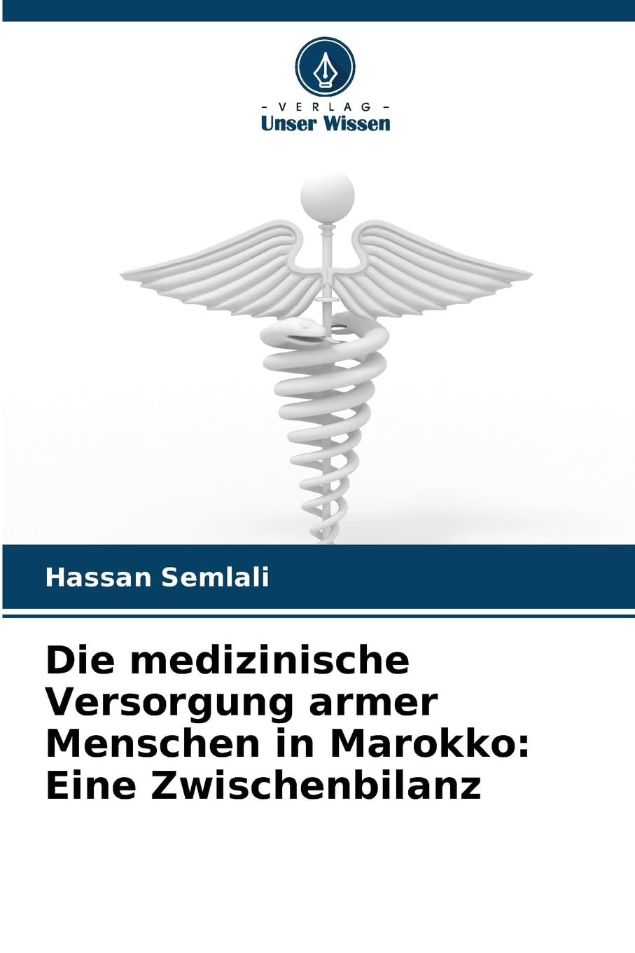 Die medizinische Versorgung armer Menschen in Marokko: Eine Zwischenbilanz Medicine
