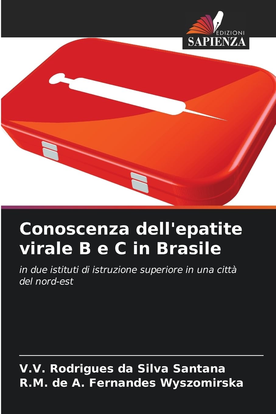 Conoscenza dell'epatite virale B e C in Brasile Medicine