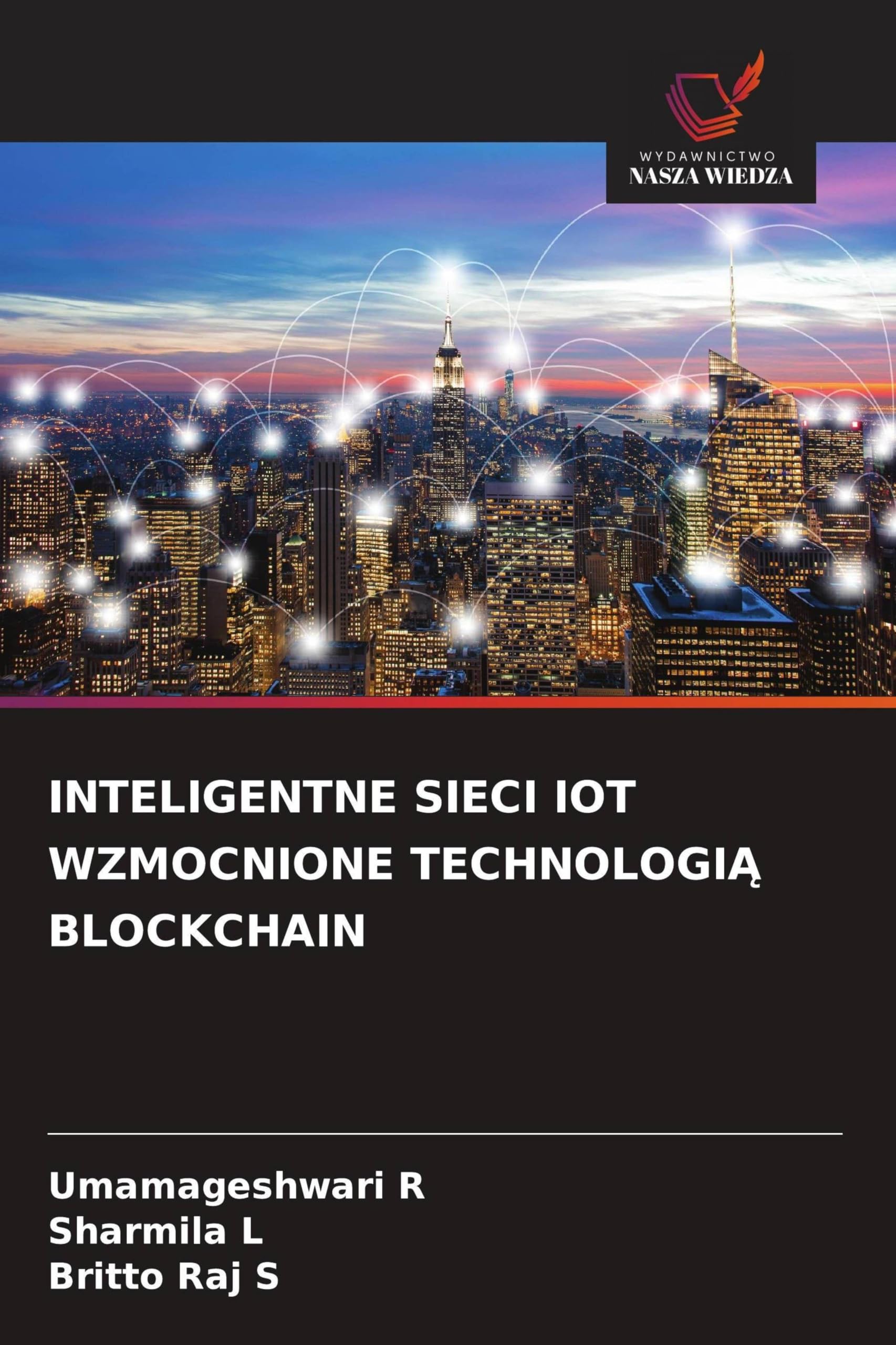 INTELIGENTNE SIECI IOT WZMOCNIONE TECHNOLOGI¿ BLOCKCHAIN Business, Finance & Career