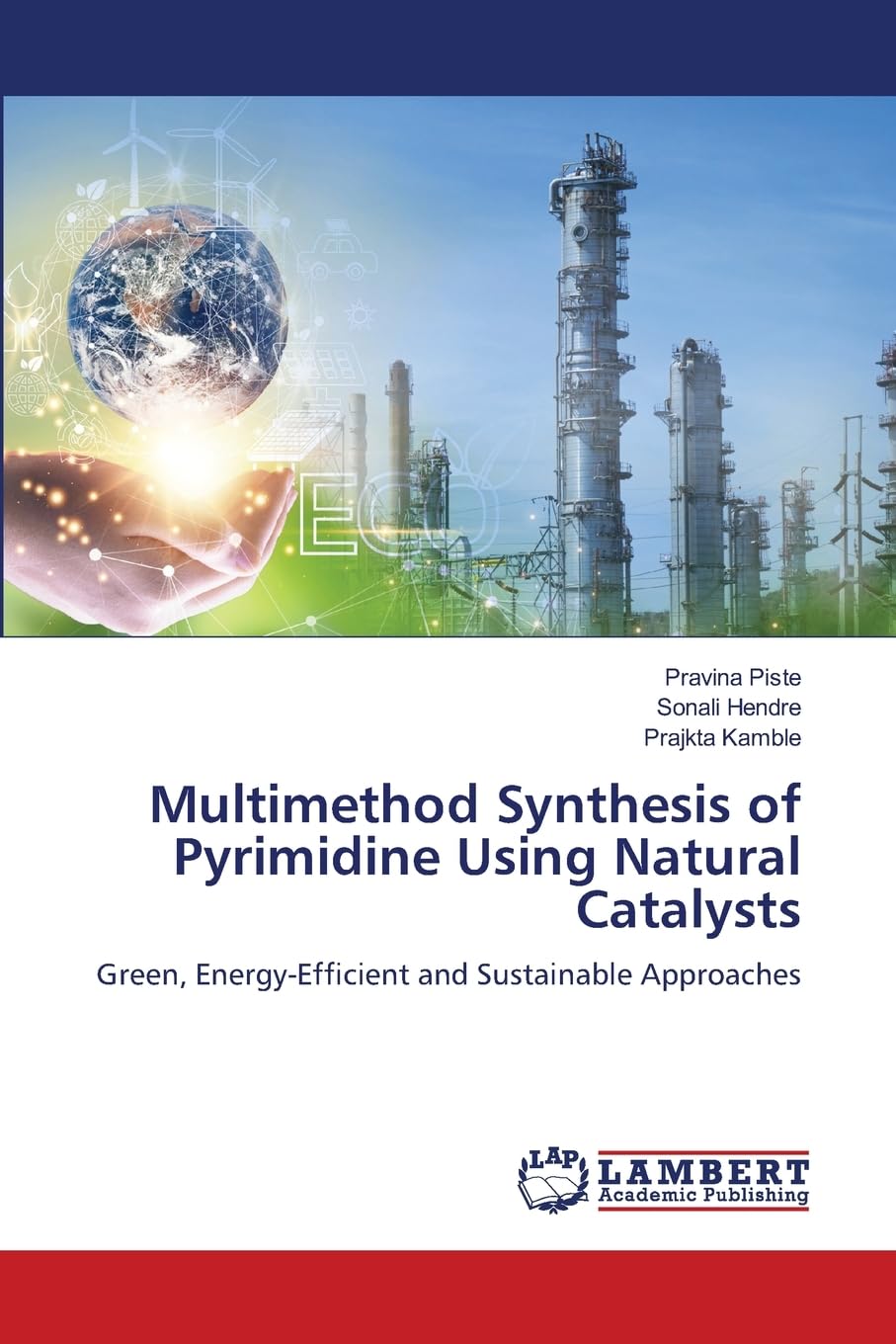 Multimethod Synthesis of Pyrimidine Using Natural Catalysts Natural Sciences