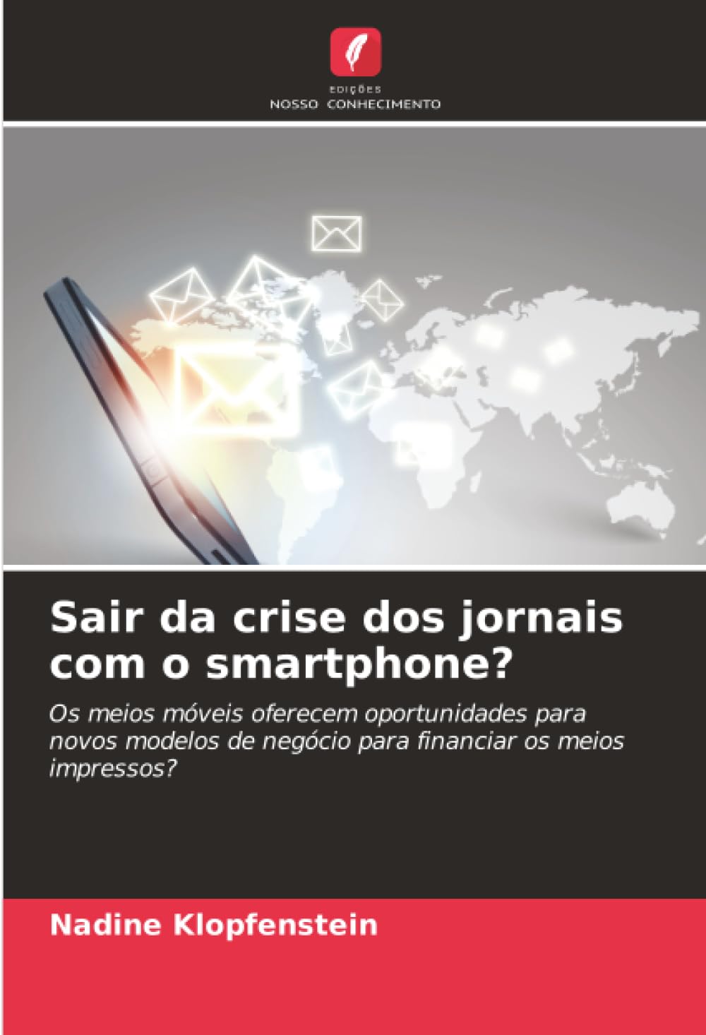 Sair da crise dos jornais com o smartphone? Law