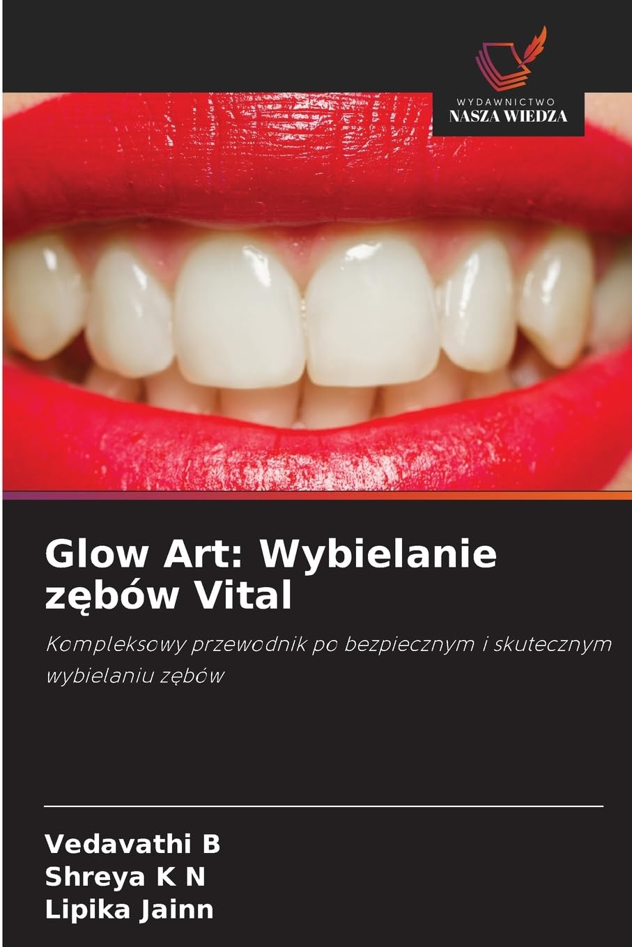 Glow Art: Wybielanie z¿bów Vital Medicine