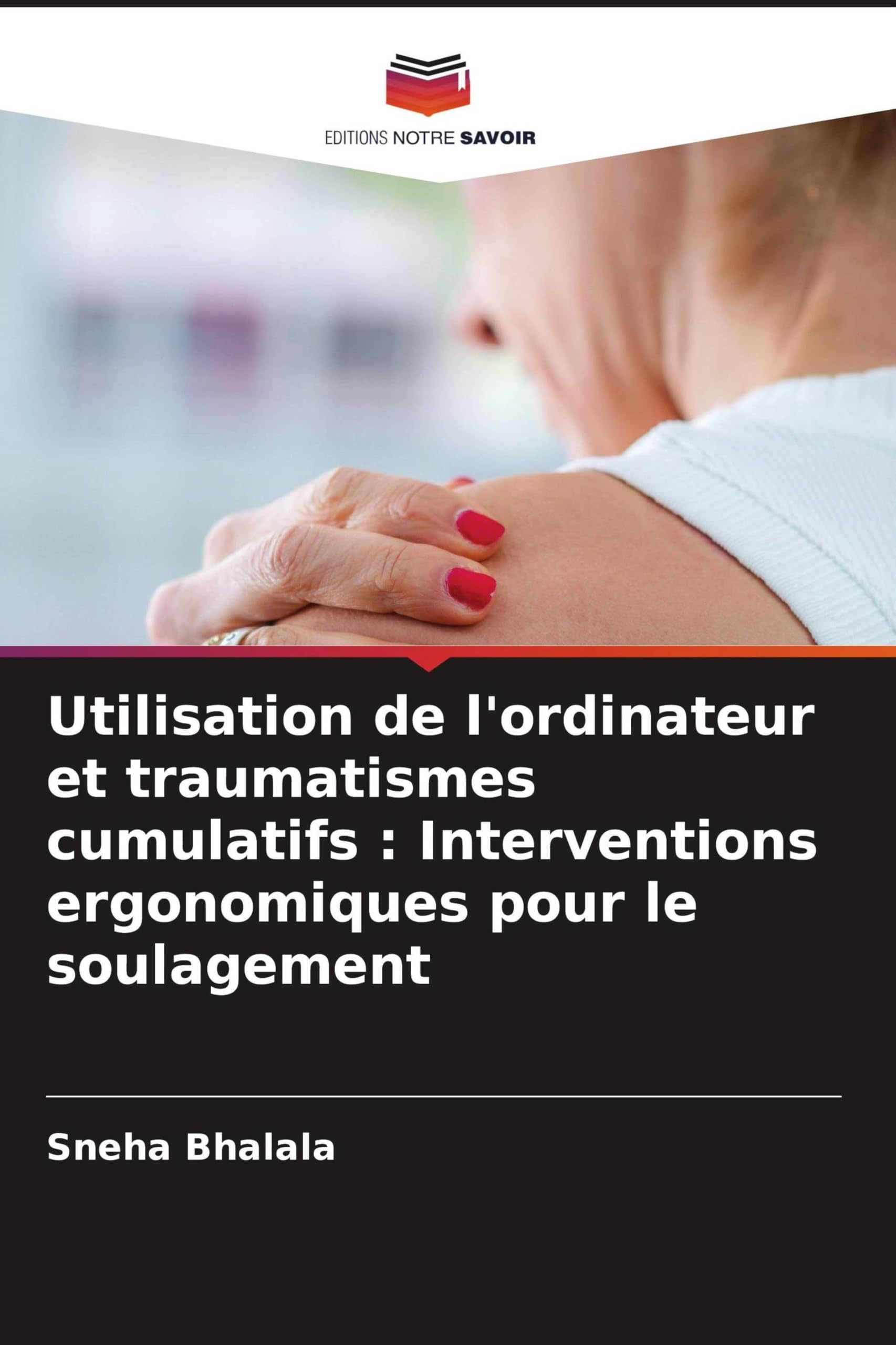 Utilisation de l'ordinateur et traumatismes cumulatifs : Interventions ergonomiques pour le soulagement Law