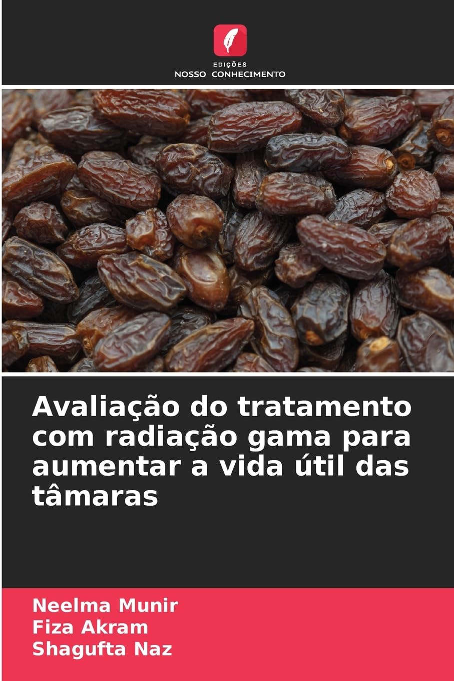 Avaliação do tratamento com radiação gama para aumentar a vida útil das tâmaras Law