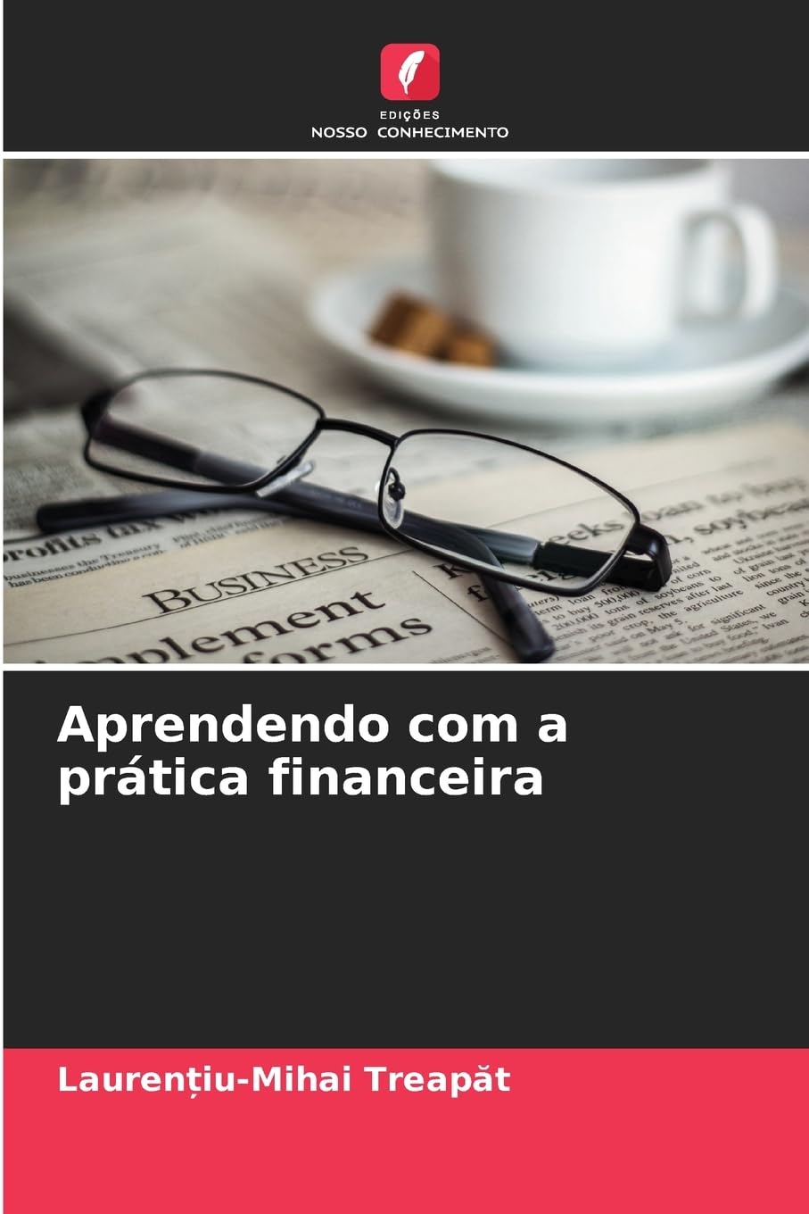 Aprendendo com a prática financeira Business, Finance & Career