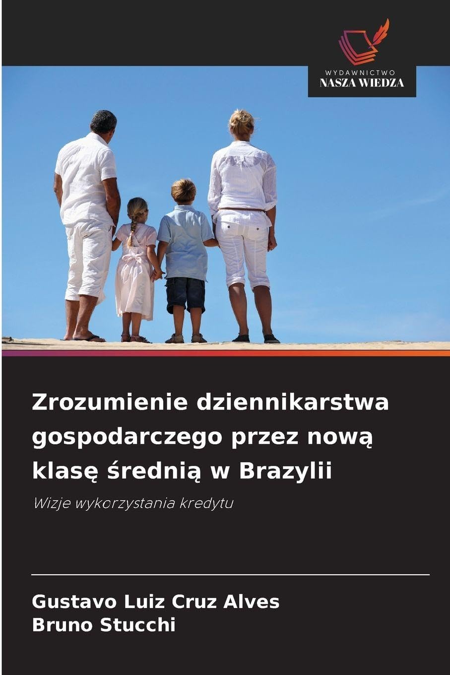 Zrozumienie dziennikarstwa gospodarczego przez now¿ klas¿ ¿redni¿ w Brazylii Law
