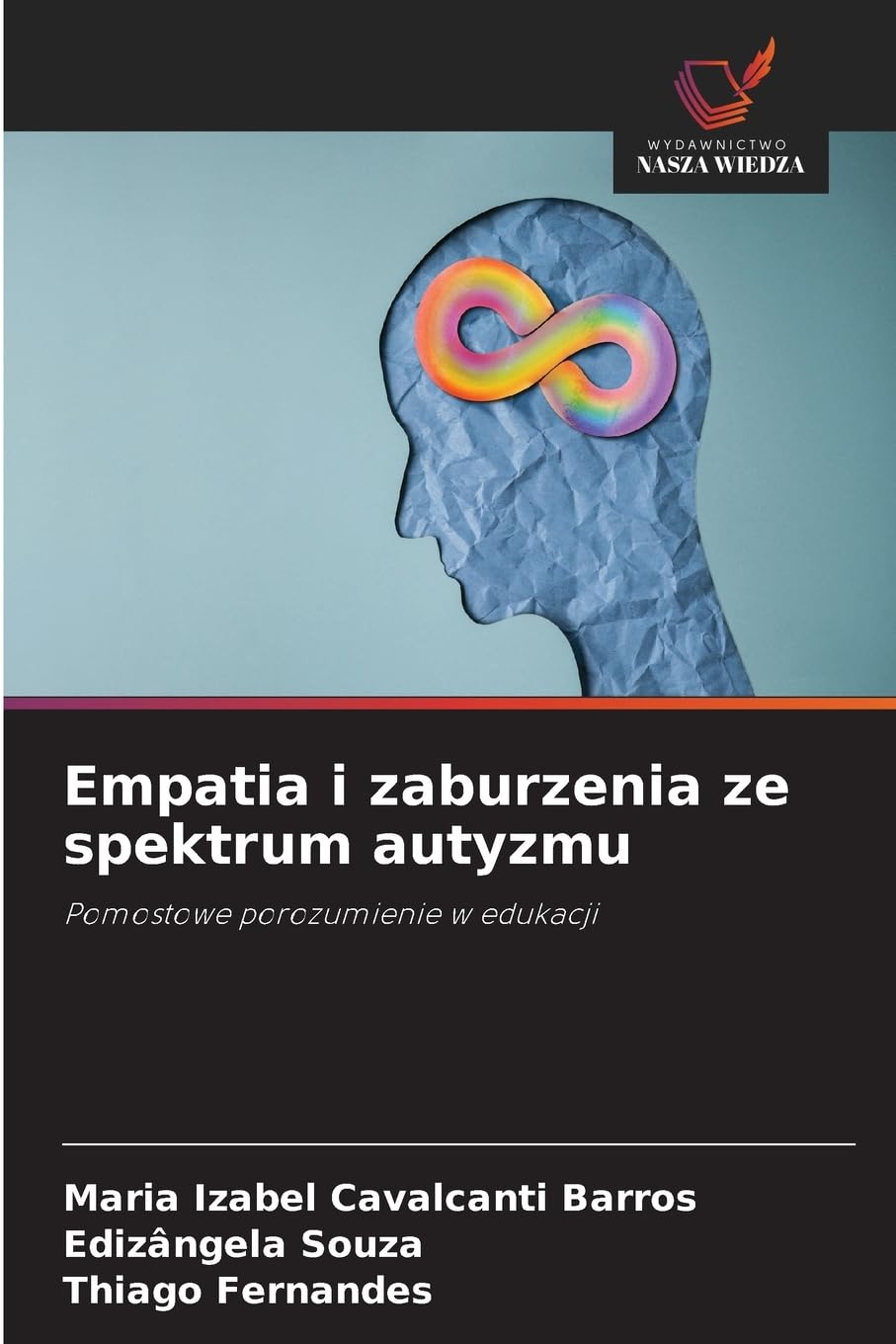 Empatia i zaburzenia ze spektrum autyzmu Psychology
