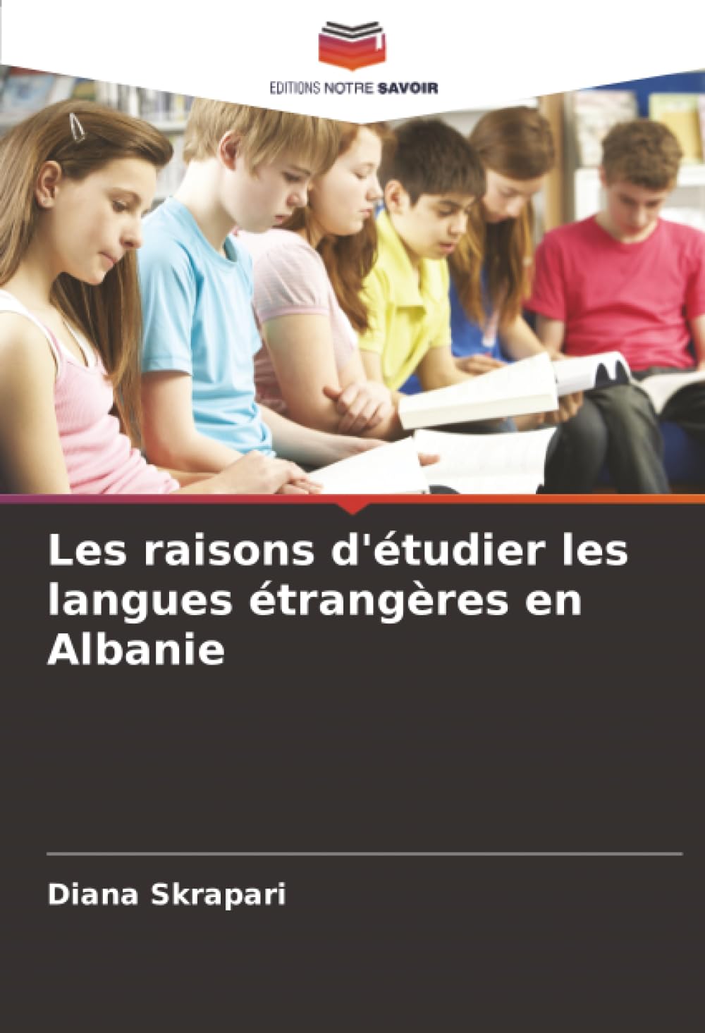 Les raisons d'étudier les langues étrangères en Albanie: DE Social Sciences