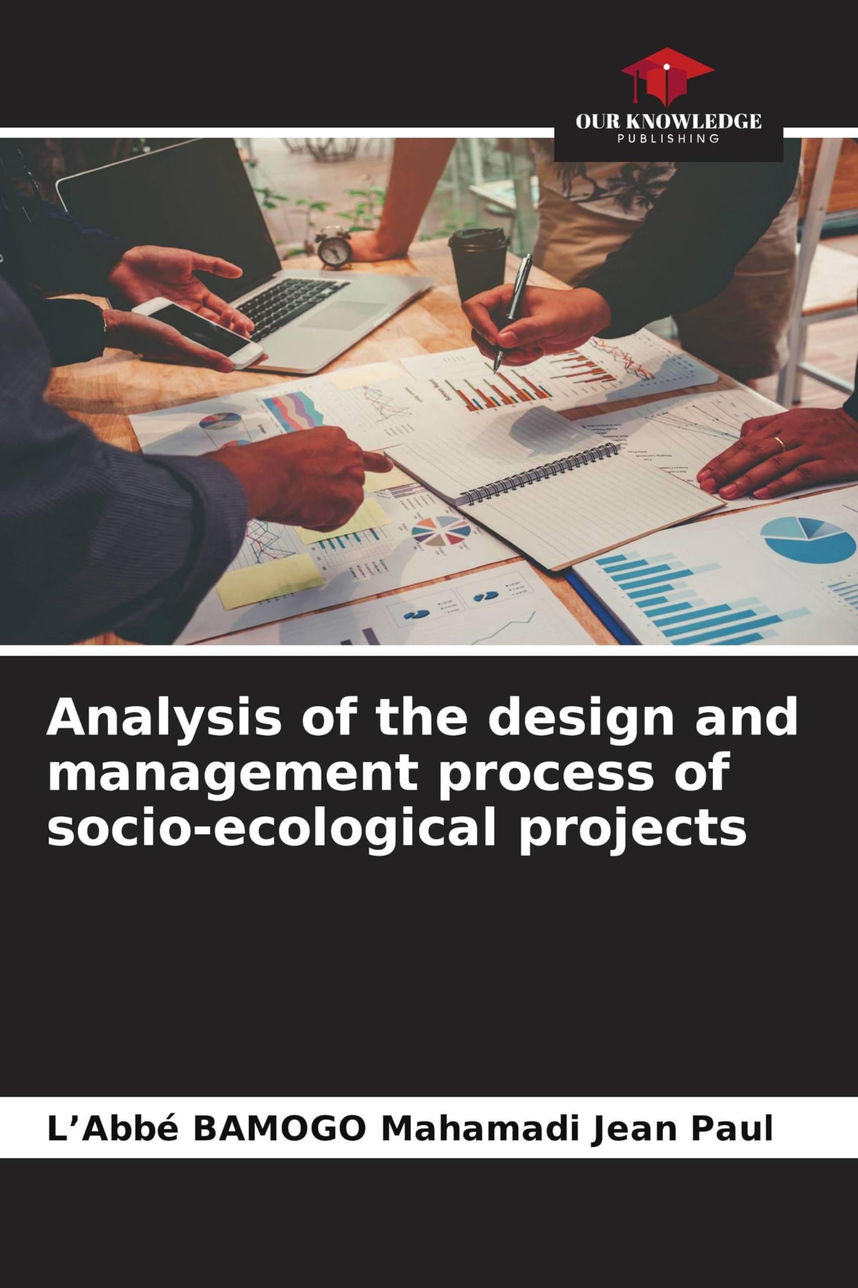 Analysis of the design and management process of socio-ecological projects Law