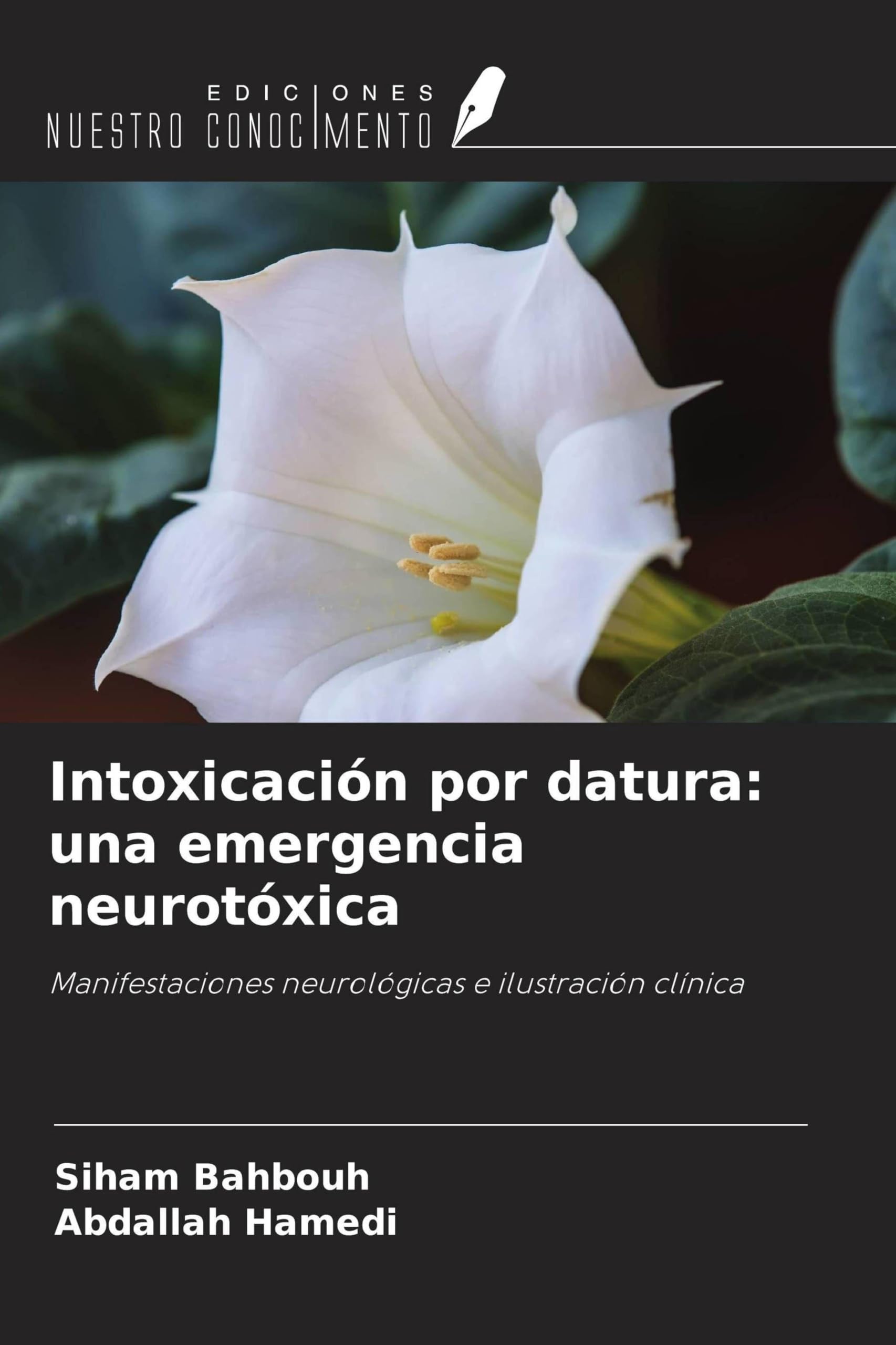 Intoxicación por datura: una emergencia neurotóxica Medicine