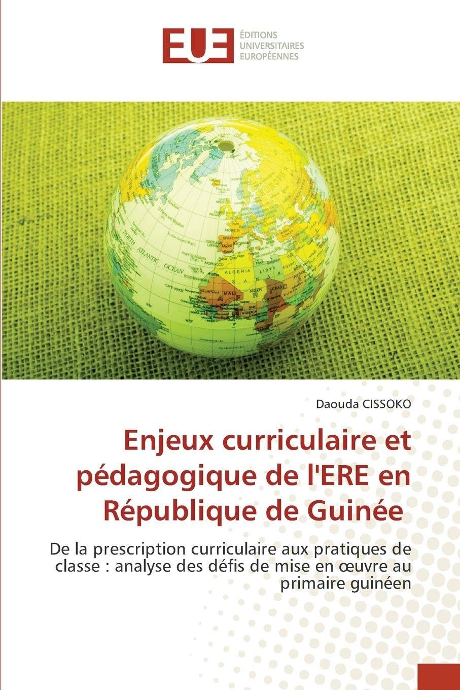 Enjeux curriculaire et pédagogique de l'ERE en République de Guinée Education & Training