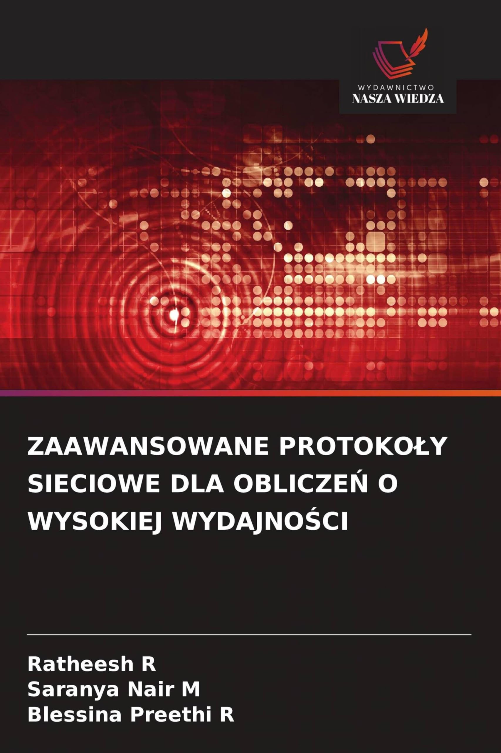 ZAAWANSOWANE PROTOKO¿Y SIECIOWE DLA OBLICZE¿ O WYSOKIEJ WYDAJNO¿CI Business, Finance & Career