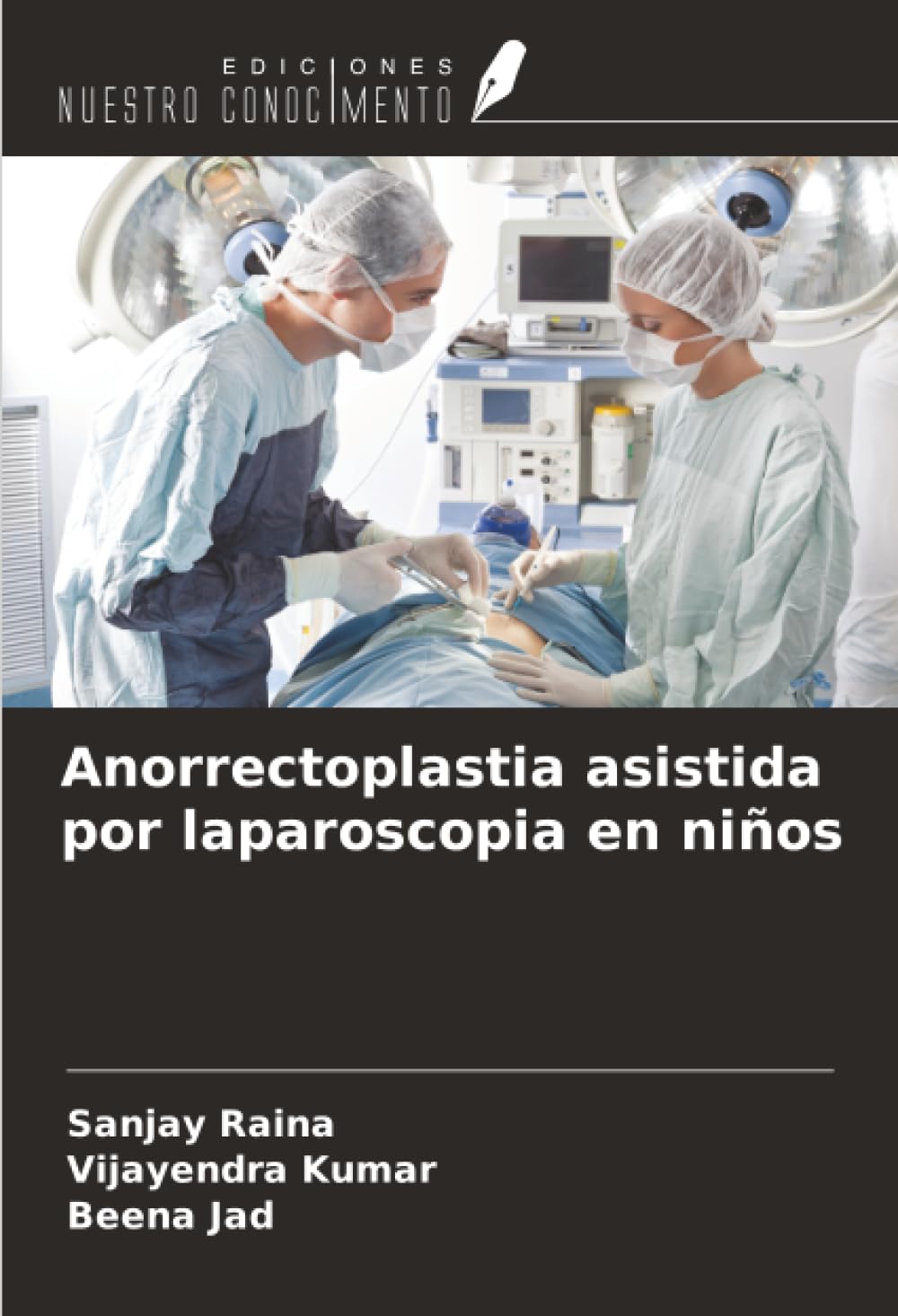 Anorrectoplastia asistida por laparoscopia en niños Medicine