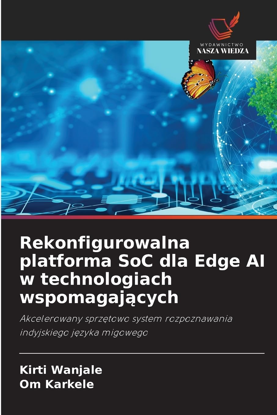 Rekonfigurowalna platforma SoC dla Edge AI w technologiach wspomagaj¿cych Computer Science