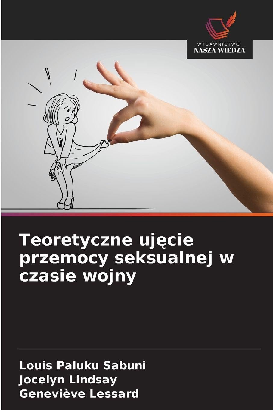 Teoretyczne uj¿cie przemocy seksualnej w czasie wojny Natural Sciences