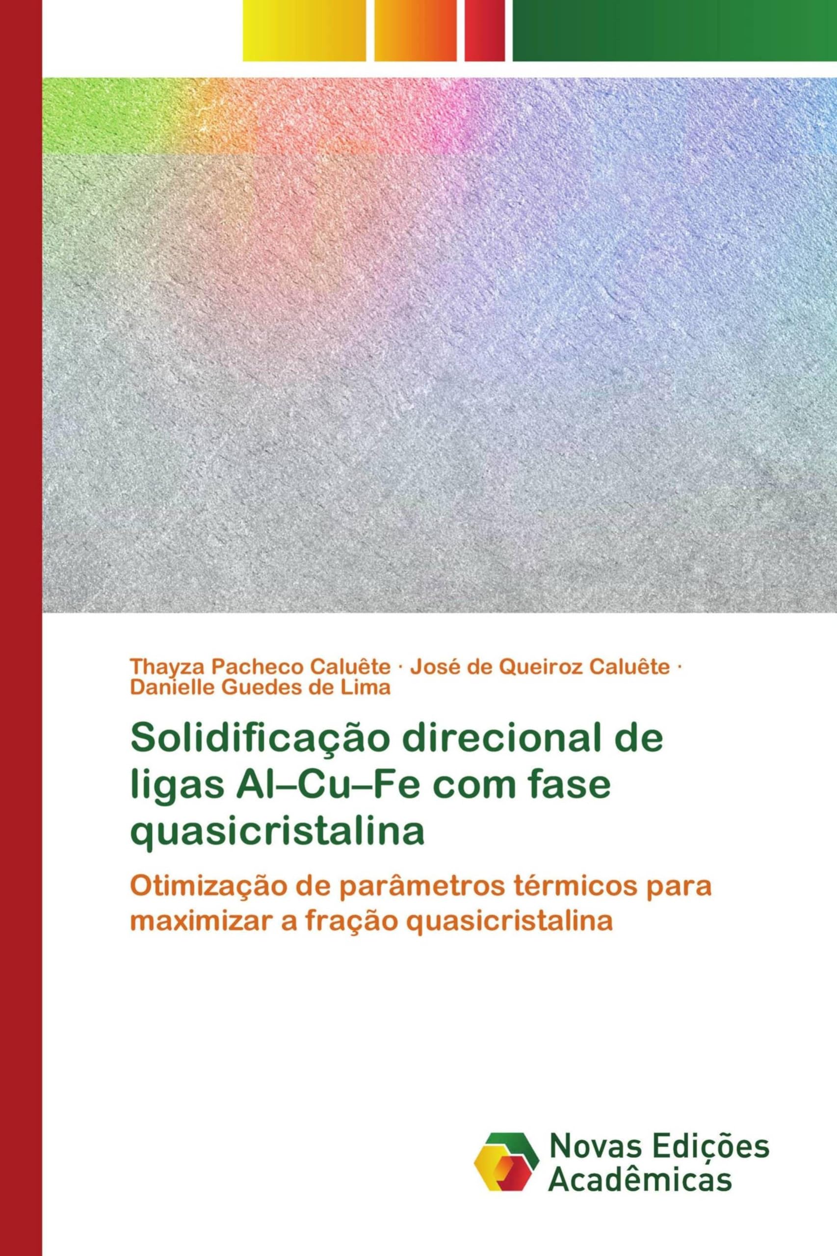 Solidificação direcional de ligas Al-Cu-Fe com fase quasicristalina Business & Technology