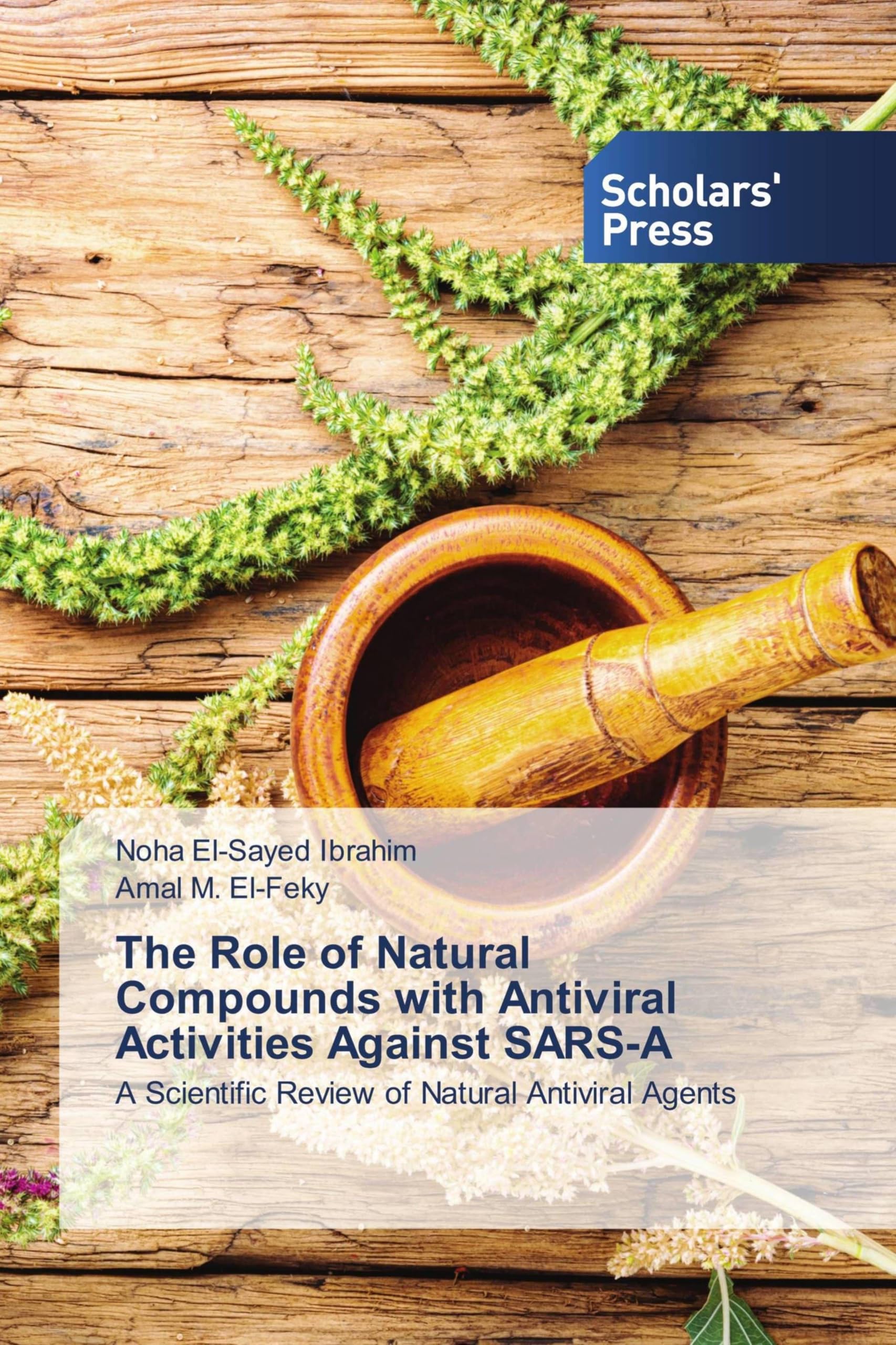 The Role of Natural Compounds with Antiviral Activities Against SARS-A Medicine