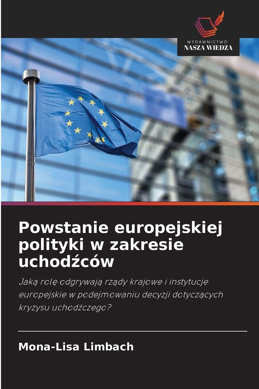 Powstanie europejskiej polityki w zakresie uchod¿ców Law