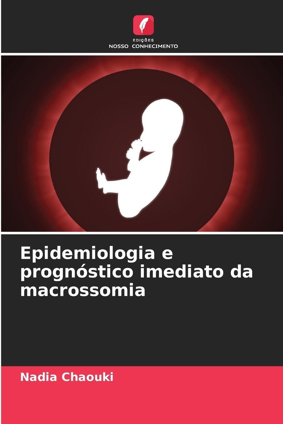 Epidemiologia e prognóstico imediato da macrossomia book